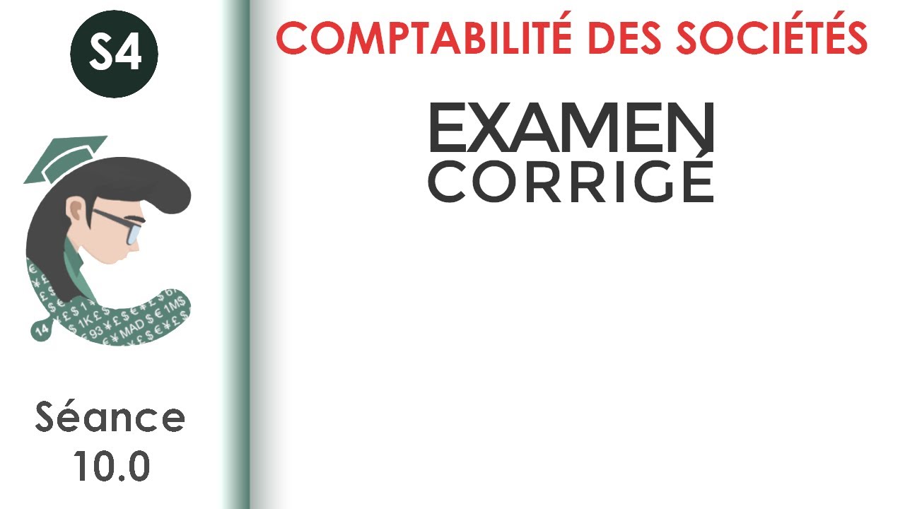 Examen corrigé N°1: #La_Comptabilité_des_sociétés