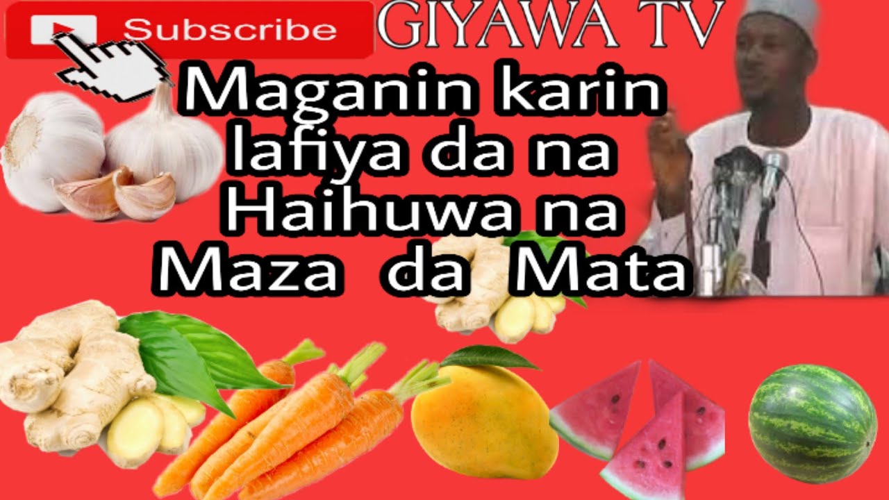 Maganin karin lafiya da na haihuwa akan (Maza da Mata) By Abdulwahab Gwani Bauchi #GiyawaTv