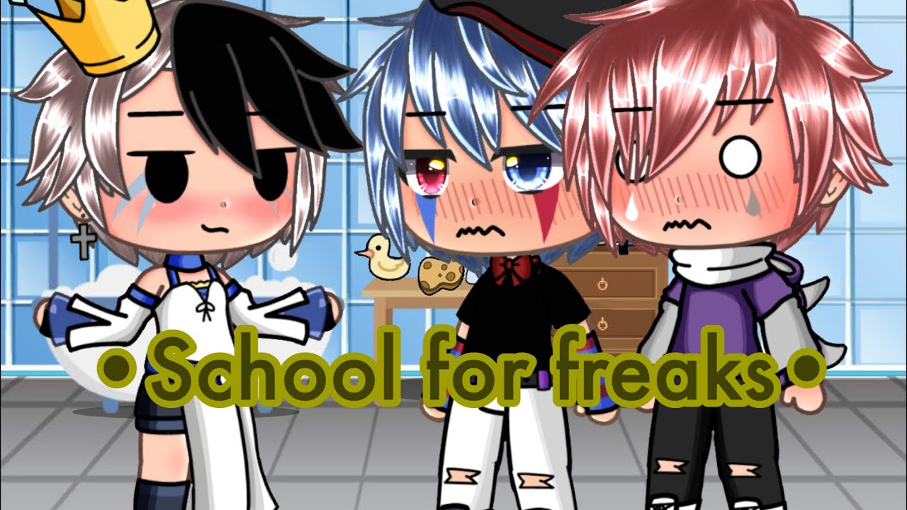 •School for freaks•||Gacha life series||lgbtq+||(2/4)||¿Love triangle?||