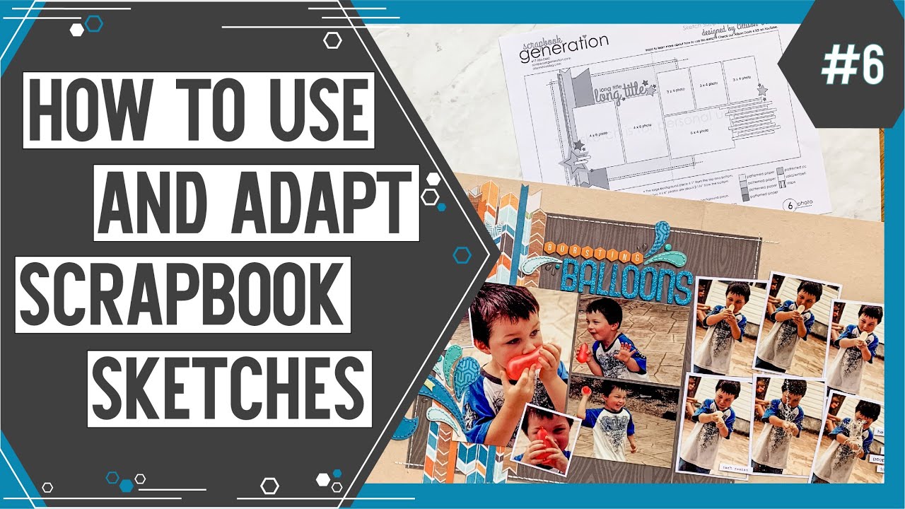 Scrapbooking Sketch Support #6 | Learn How to Use and Adapt Scrapbook Sketches | How to Scrapbook