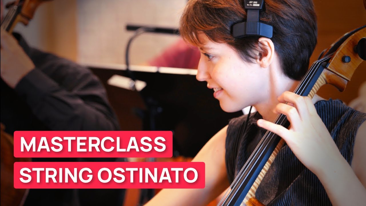 Masterclass String Ostinatos - Your New Secret Weapon for Repetitive String Patterns