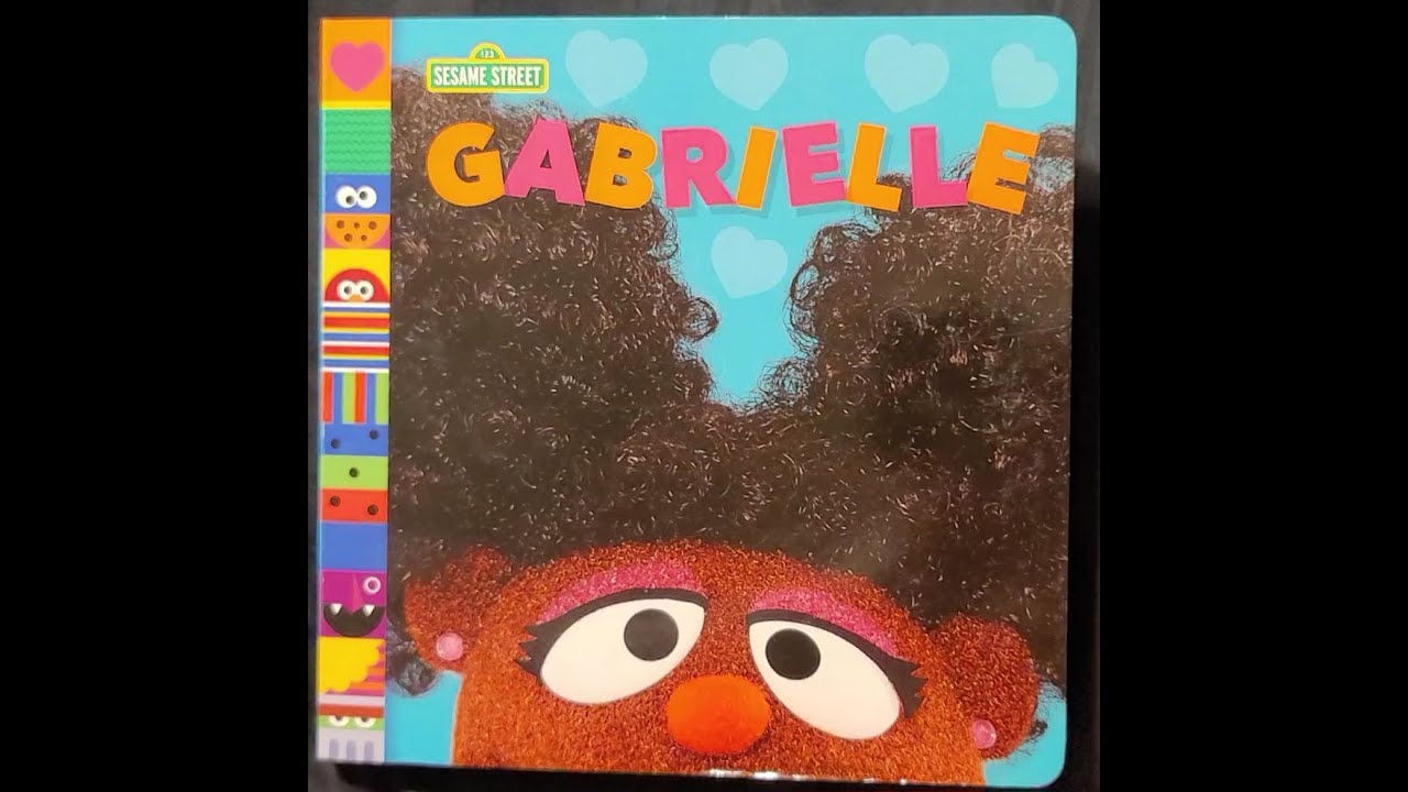 GABRIELLE (SESAME STREET FRIENDS board book) by Andrea Posner Sanchez