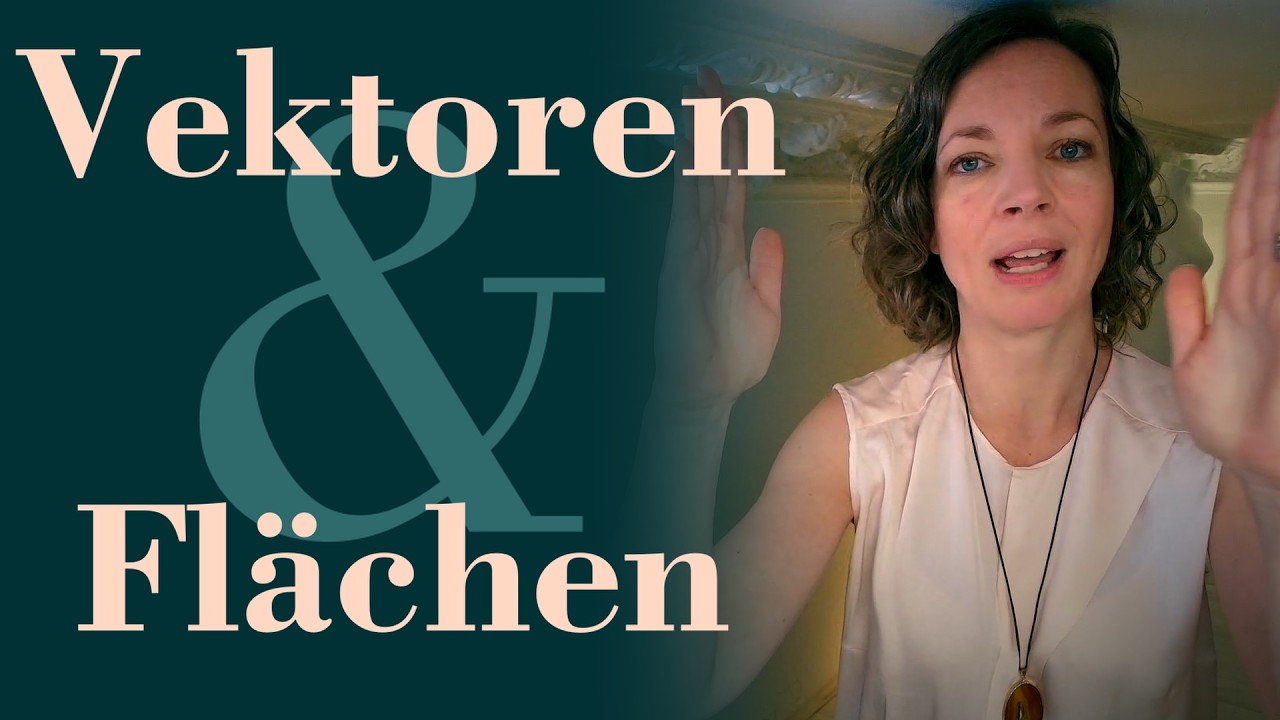 Flächen und ihre Vektoren