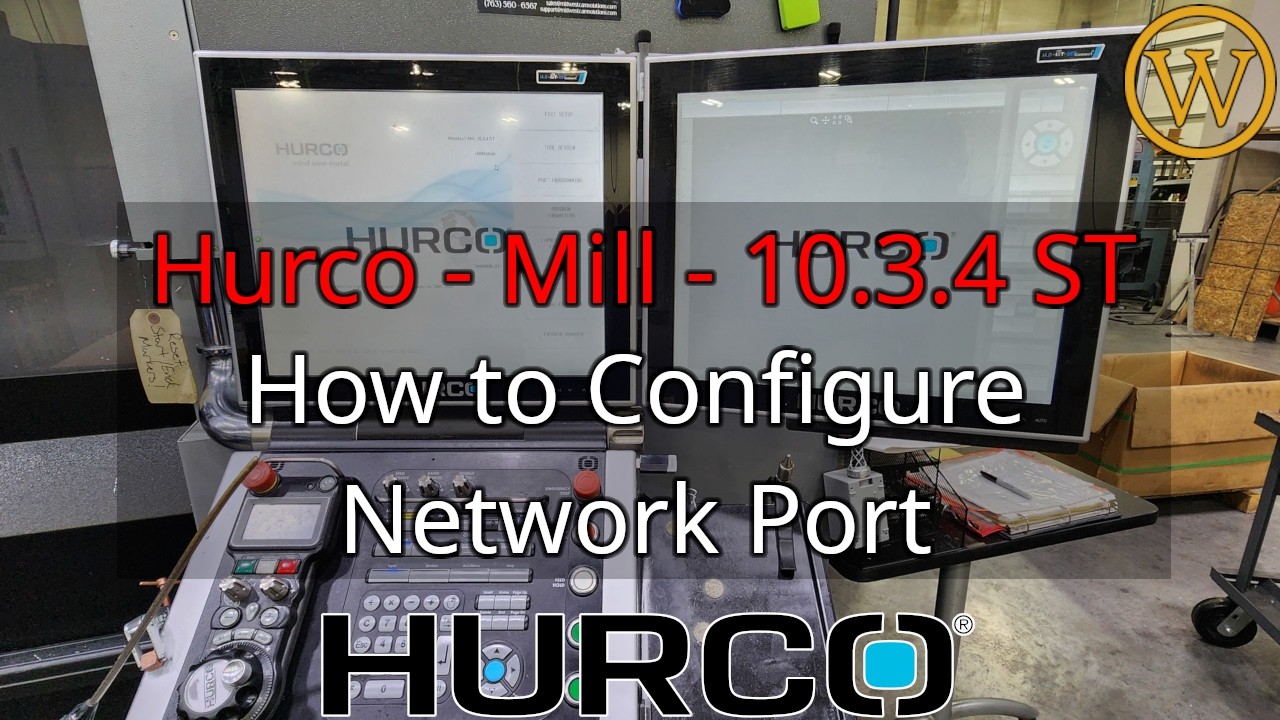 Hurco - Mill 10.3.4 ST - How to Configure Network Port