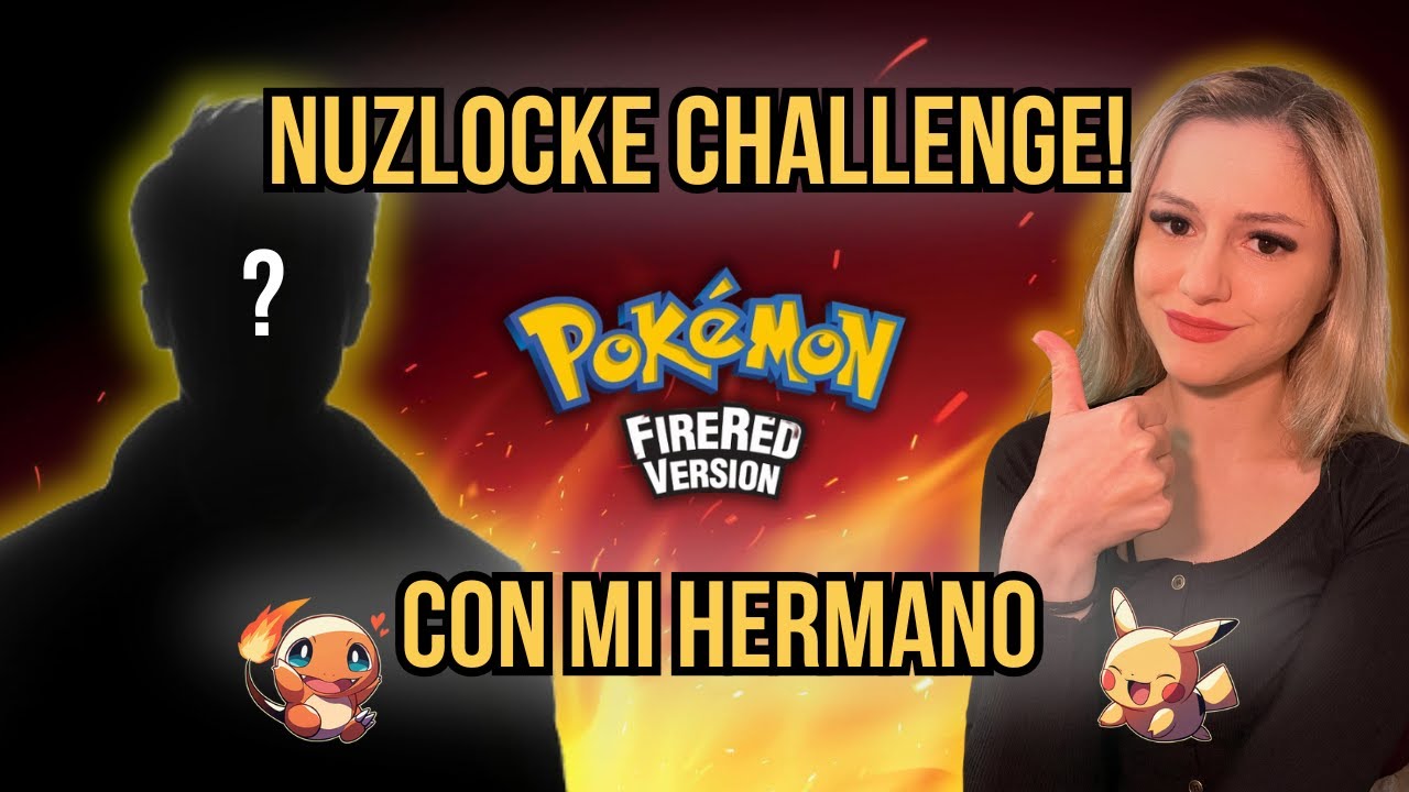 MI PRIMER NUZLOCKE 🔥 POKEMON FIRE RED 🔥 CON MI HERMANO!