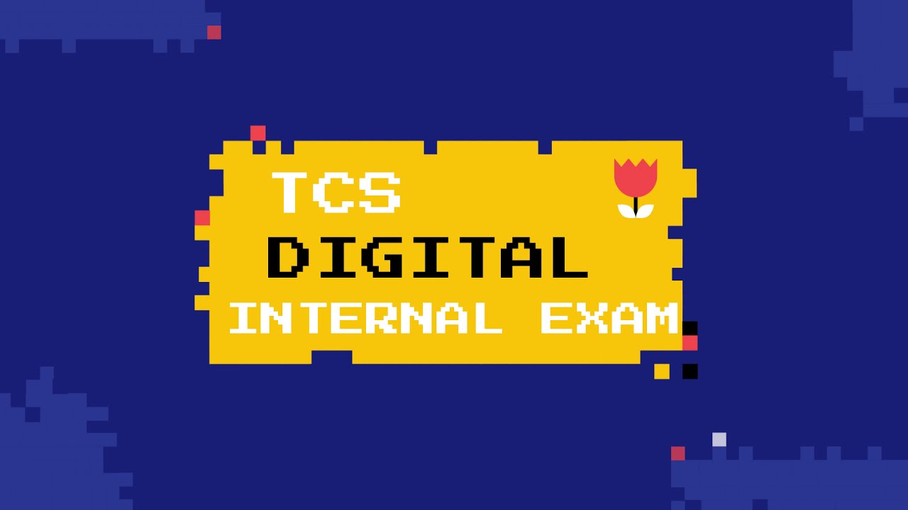 How to prepare for TCS DIGITAL INTERNAL EXAM?