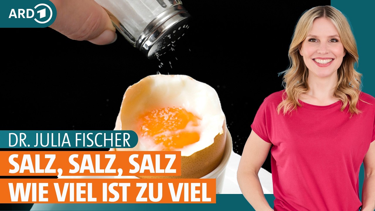 Wie viel Salz am Tag und ist es gesund, auf Salz zu verzichten? | Dr. Julia Fischer | ARD Gesund