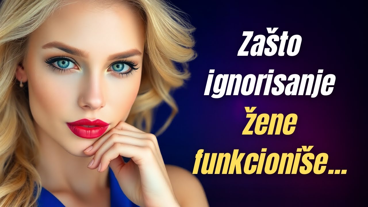Zašto ignorisanje žene funkcioniše? - Psihologija otkriva