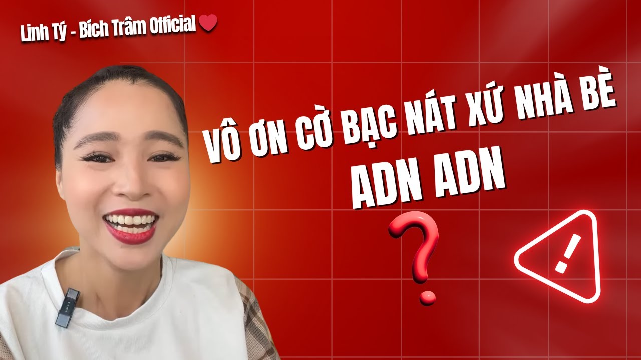 🔥 Nh&agrave; B&egrave; r&uacute;ng động! Vụ &ldquo; cờ bạc&rdquo;lộ r&otilde; bản chất của kẻ v&ocirc; ơn ADN ADN