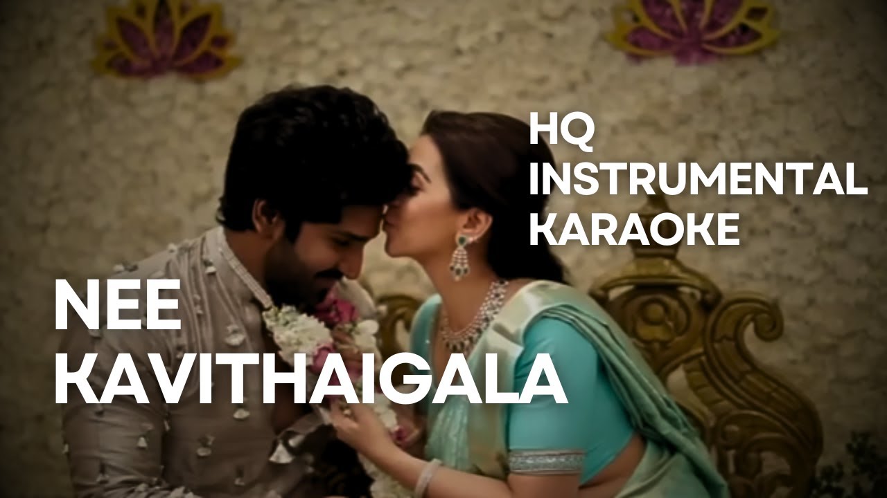 Nee Kavithaigala HQ Instrumental Karaoke | Aadhi, Nikki Galrani | Dhibu Ninan Thomas |