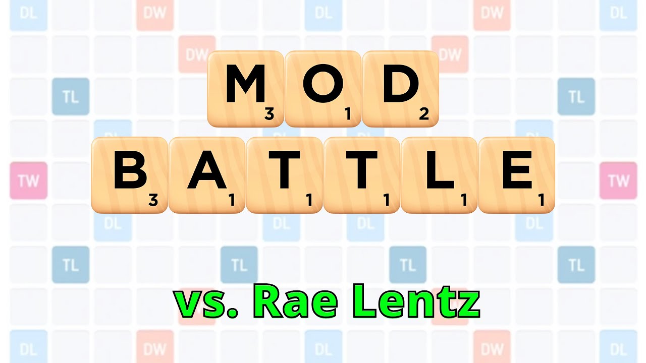Scrabble GO Mod Battle #1 vs Rae Lentz!