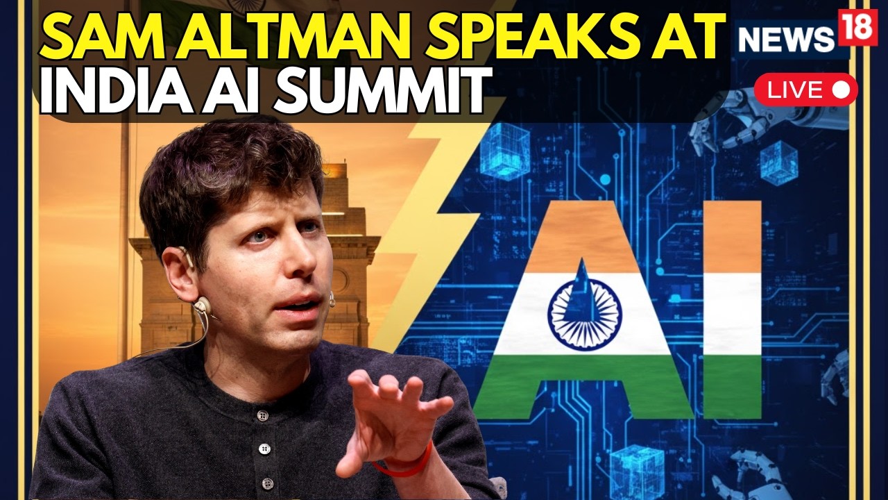LIVE Coverage From India AI Summit 2026 | Sam Altman Shares Key Insights on Artificial Intelligence
