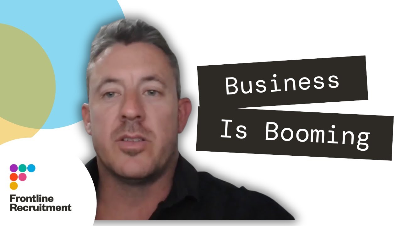 Business Is Booming, Thanks to Frontline Recruitment