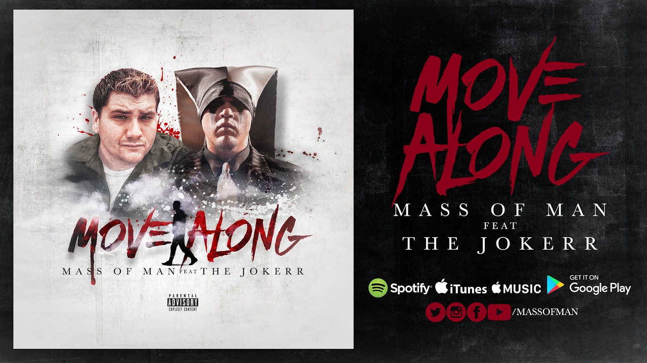 Mass of Man - Move Along (Feat. The Jokerr)