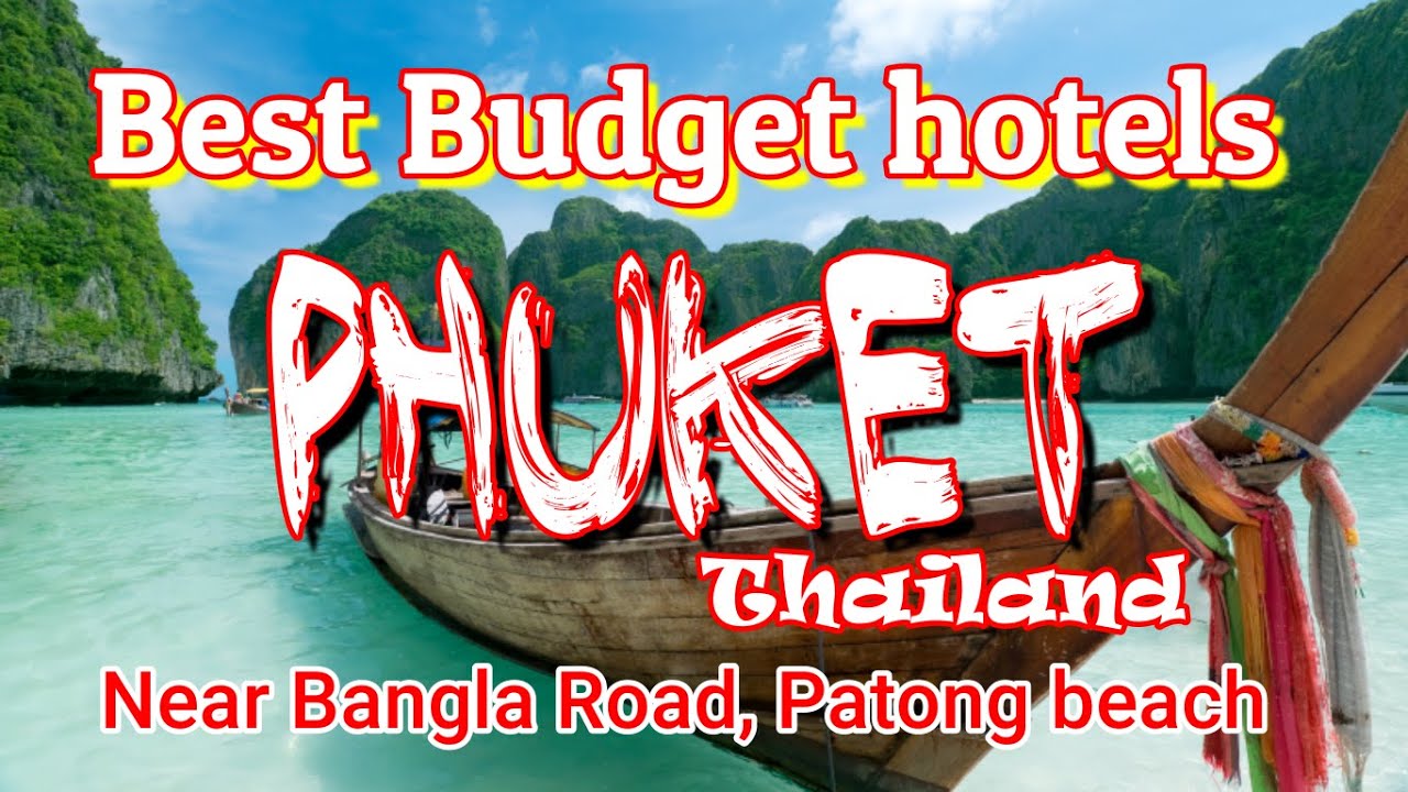 Budget stay in Phuket, Thailand . Budget hotels near Bangla road, Patong beach. Best hotels Phuket