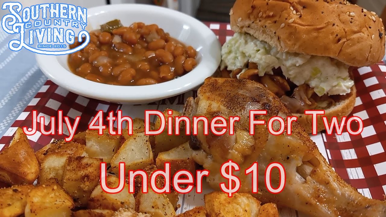 July 4th Dinner For Two Under $10  --  Seniors Living On Social Security