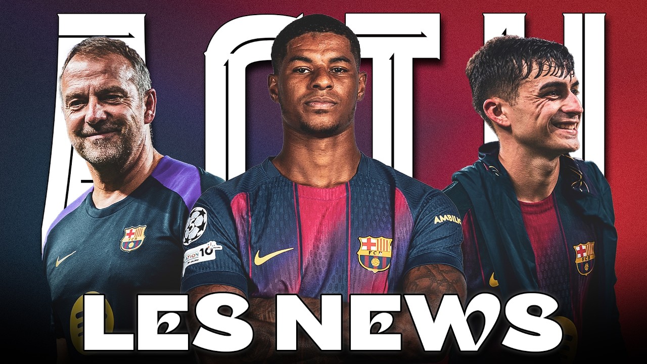 ACTU BARÇA 🔵🔴 Pedri et Rashford de retour ! Flick parle aux joueurs, la grada de retour ?