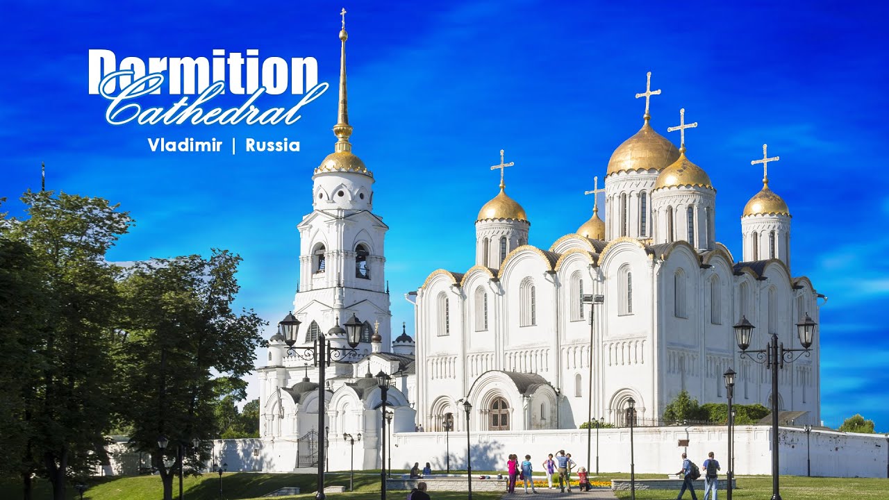 Dormition Cathedral | Vladimir | Russia | Assumption Cathedral | Russian Orthodox Church | UNESCO