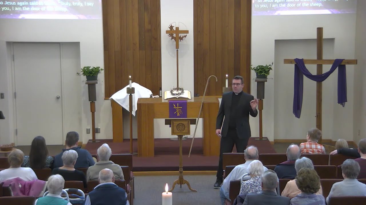 I AM the Door, & the Good Shepherd | Sermon from Sunday, March 8