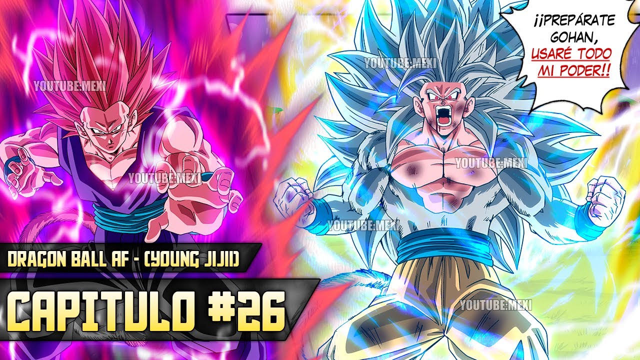 Dragon Ball AF (Young Jijii) Capitulo 26 | ¡TIEMBLA EL UNIVERSO: Goku SSJ5 vs Gohan SSJ6!
