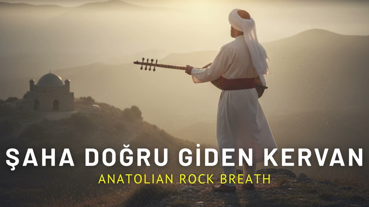 Şaha Doğru Giden Kervan - Anatolian Rock Breath (70'ler Orijinal Anadolu Psychedelic Rock)