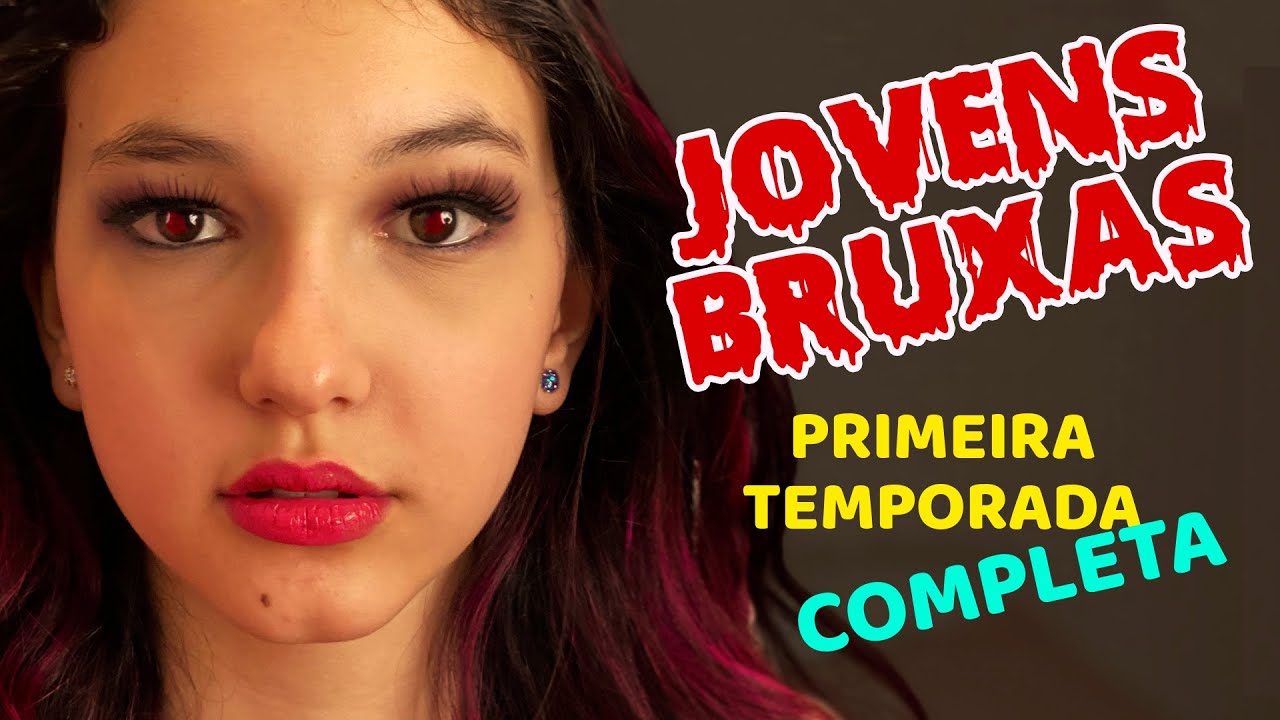 JOVENS BRUXAS - PRIMEIRA TEMPORADA COMPLETA | Luluca