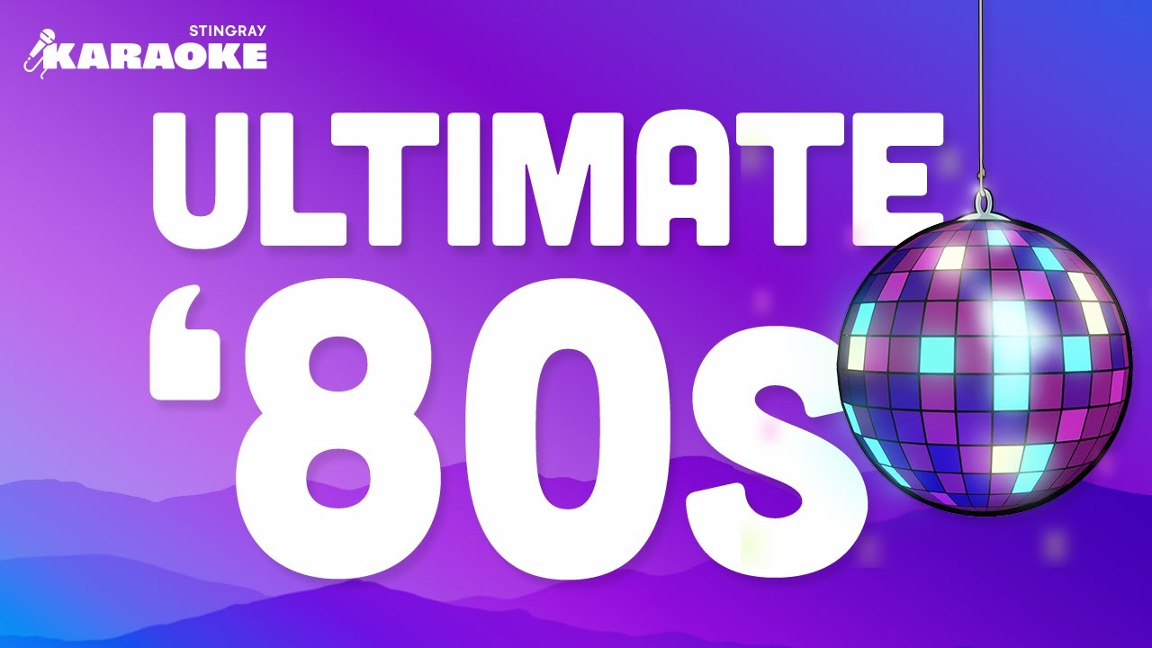 ULTIMATE 80s KARAOKE COMPILATION WITH LYRICS FEAT. JOHN LENNON, BON JOVI & MORE