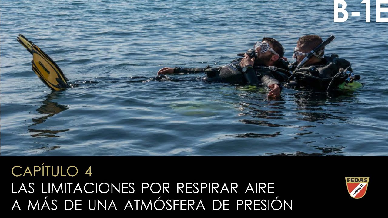 Buceador 1 estrella (FEDAS): 4. LAS LIMITACIONES POR RESPIRAR AIRE A MÁS DE UNA ATMÓSFERA DE PRESIÓN