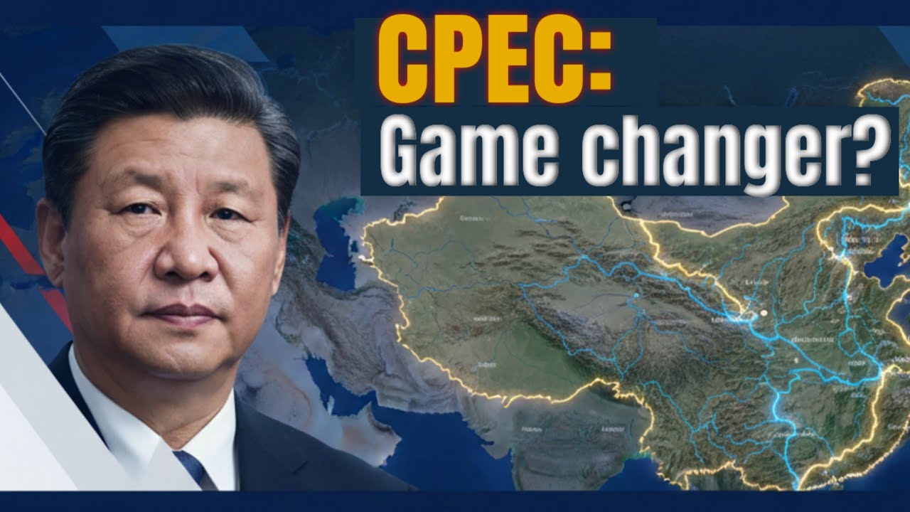 China&ndash;Pakistan Economic Corridor (CPEC) Explained | Benefits, Debt & Reality