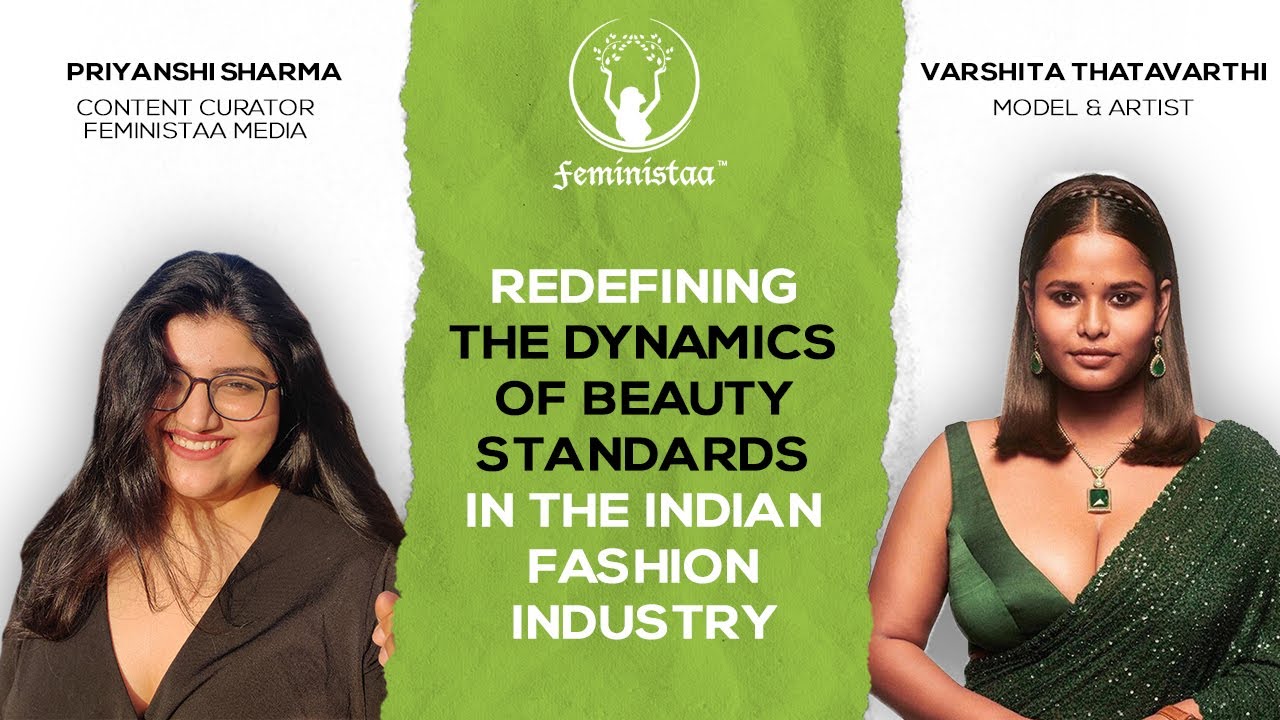 Sabyasachi Model Varshita Thatavarthi Redefining the Beauty Standards | It&rsquo;s LIVE | Feministaa
