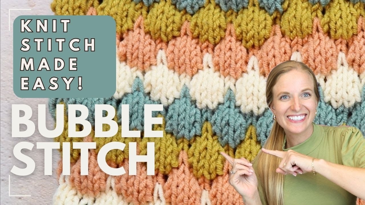 Bubble Stitch in the Round