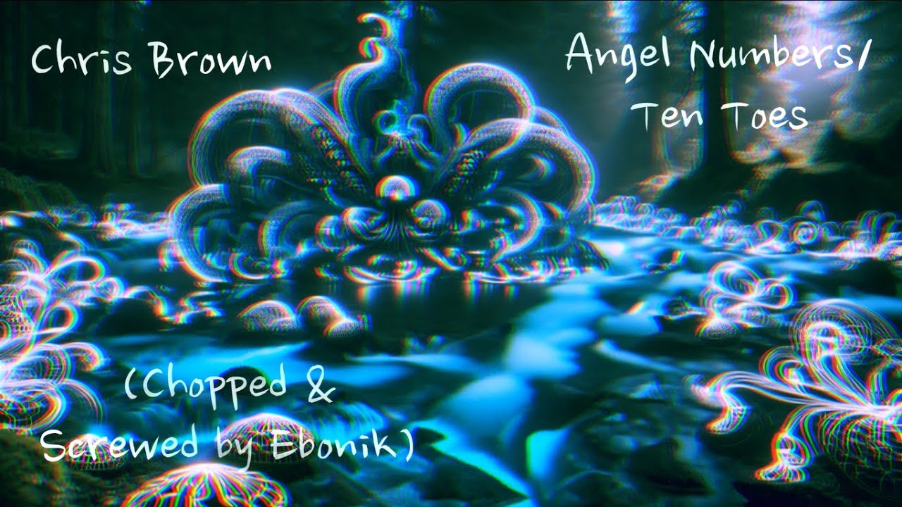 Chris Brown - Angel Numbers/Ten Toes (Chopped And Screwed by Ebonik)