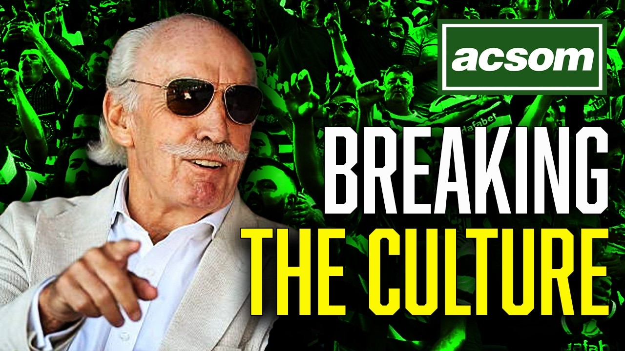Why Celtic's culture of blame & complacency must be broken // ACSOM // A Celtic State of Mind