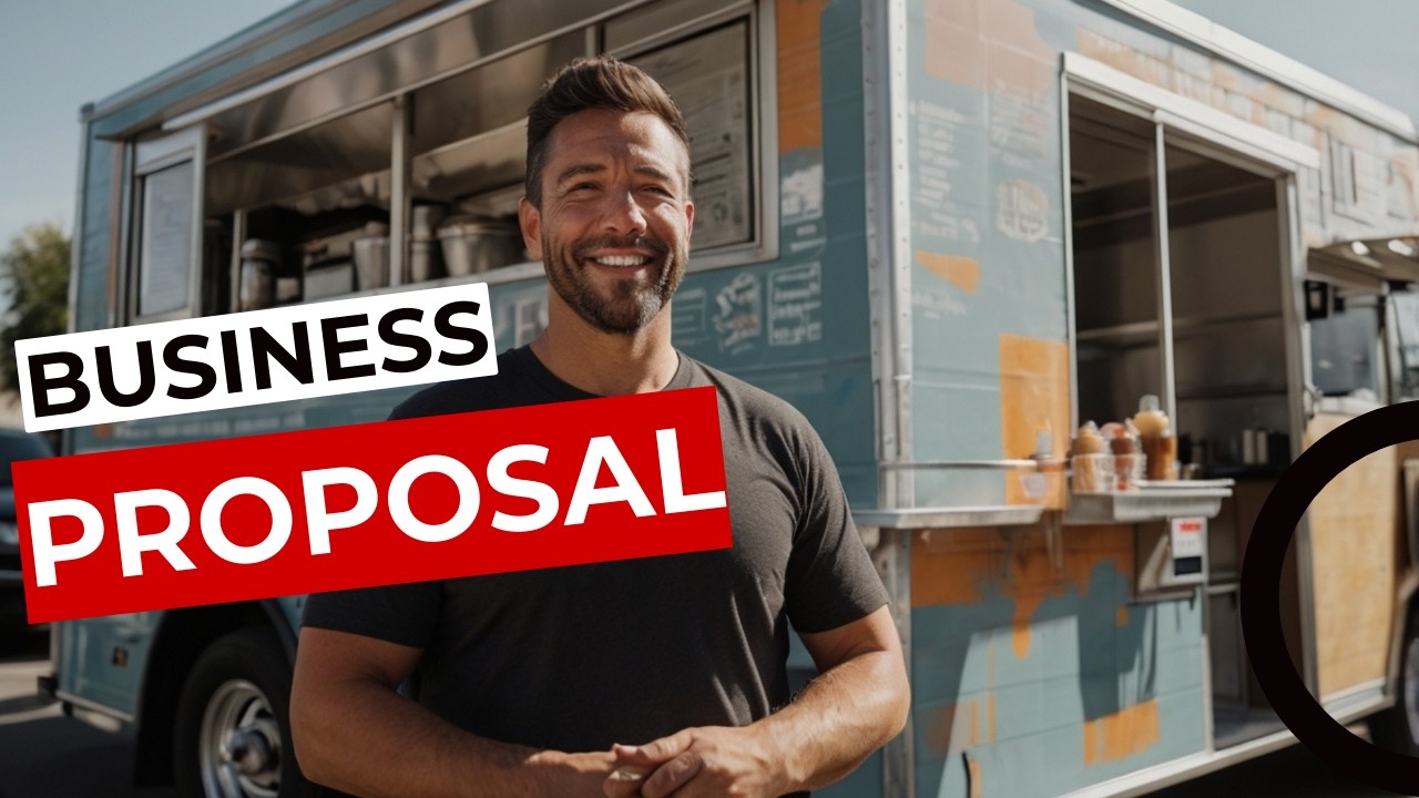 How to Write a Food Truck Business Proposal