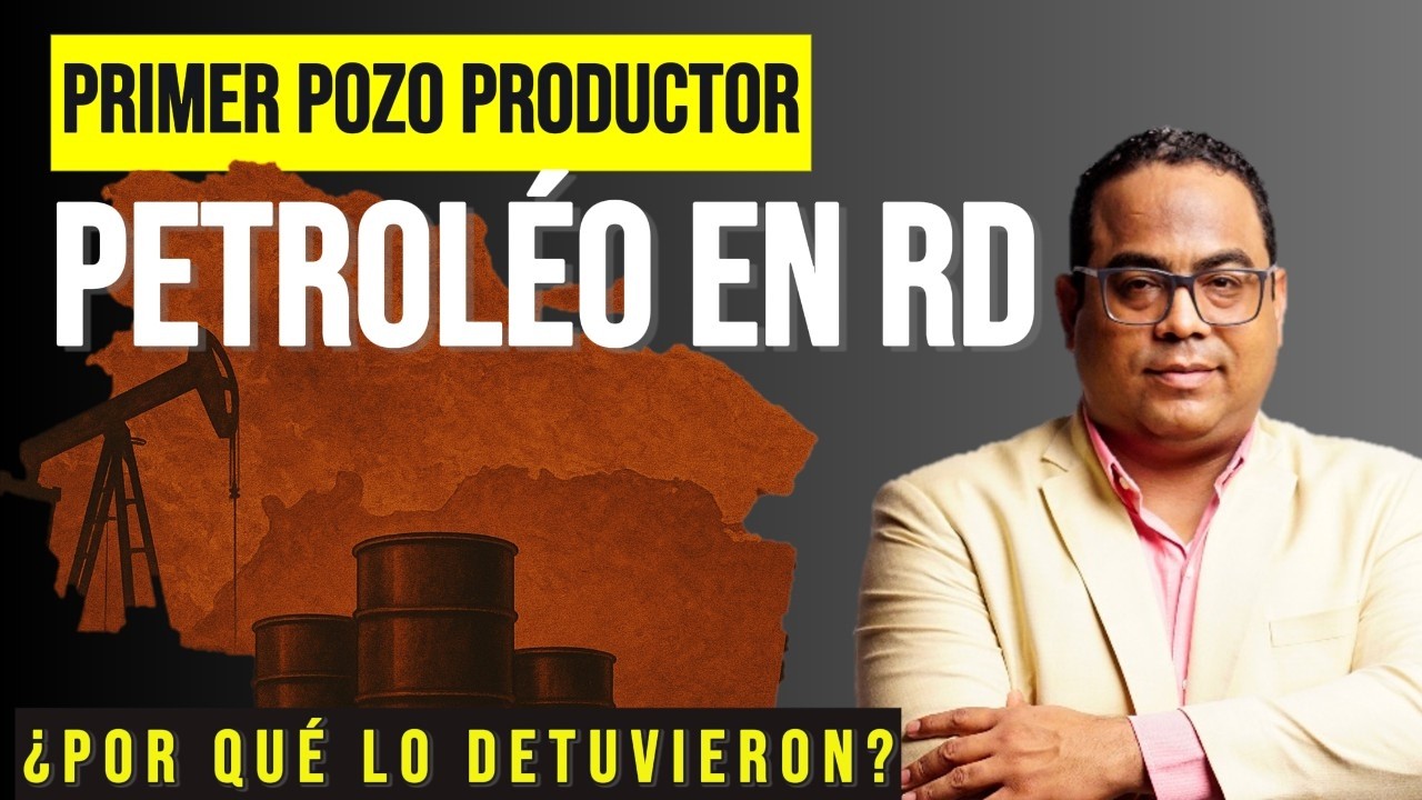 Cierran primer pozo petrolero en RD: ¿Por qué nunca lo explicaron?