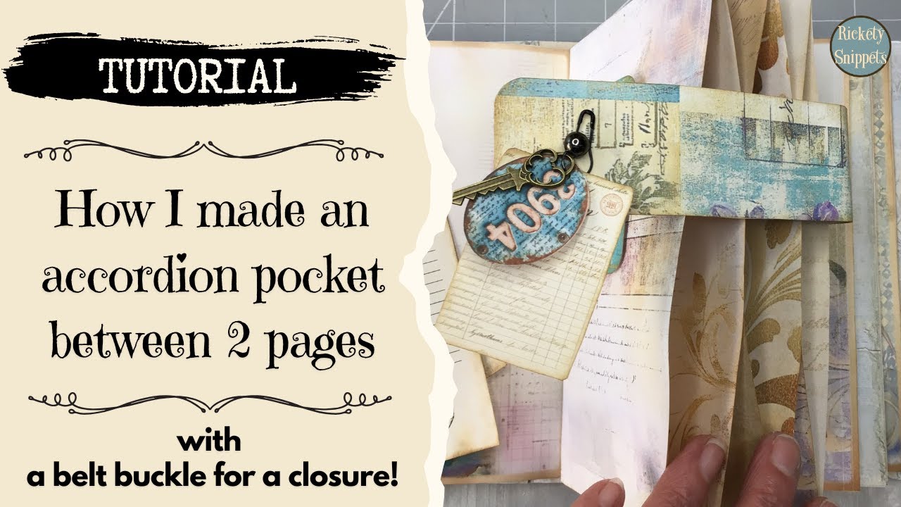 Junk journal accordion pocket step by step tutorial - with a belt buckle closure!
