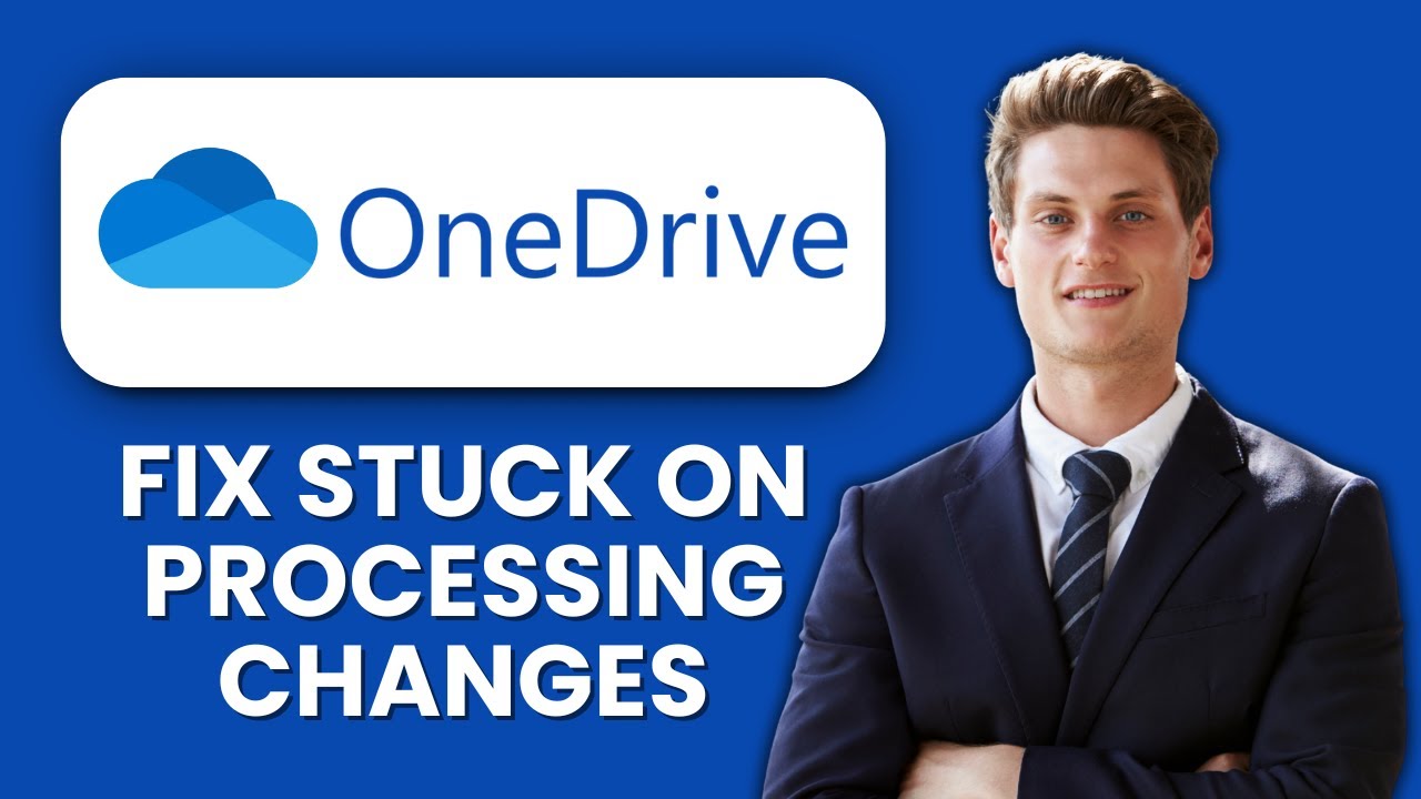 How to Fix OneDrive Stuck on &ldquo;Processing Changes&rdquo; 📱 Restore Sync & Upload Files Smoothly