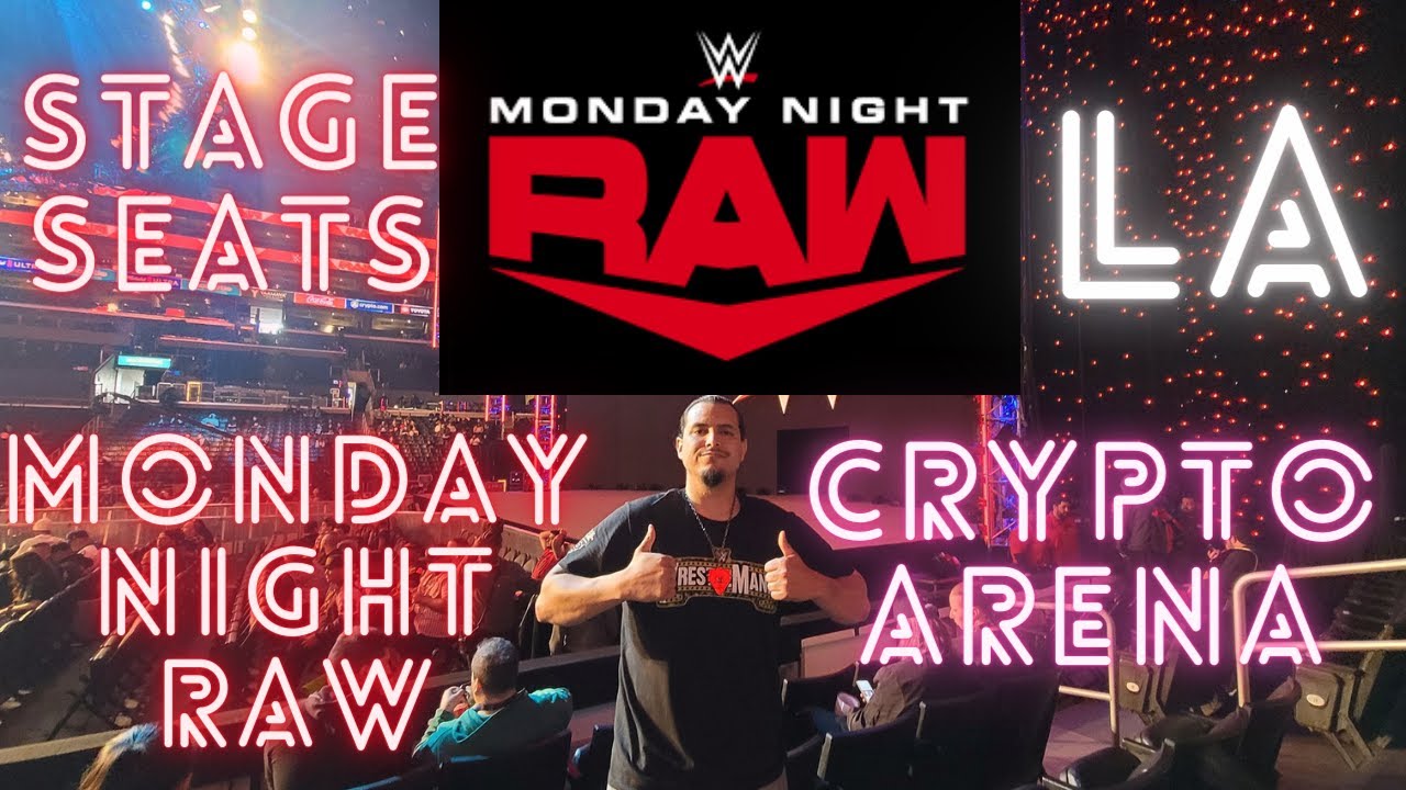 YesYes Vlog #37 Great Seats for Monday Night RAW in LA Crypto Arena