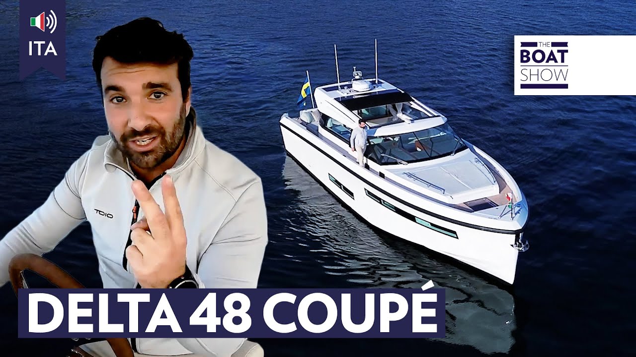[ITA] DELTA 48 COUPE - Prova Barca a Motore - The Boat Show