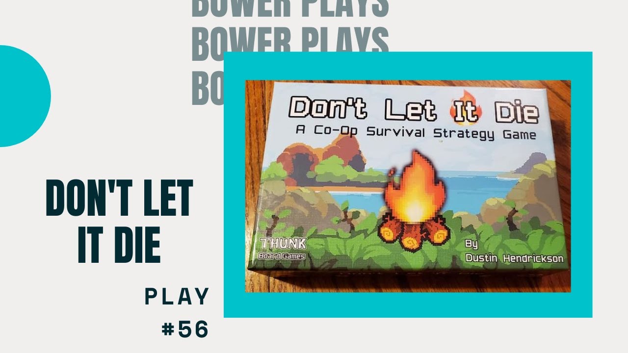 Bower Plays #56: Don't Let It Die *Solo*