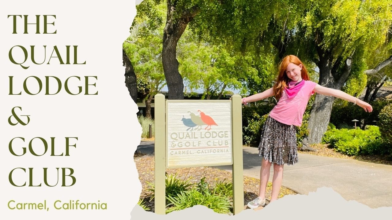 The Quail Lodge & Golf Club ⛳️ Carmel, California
