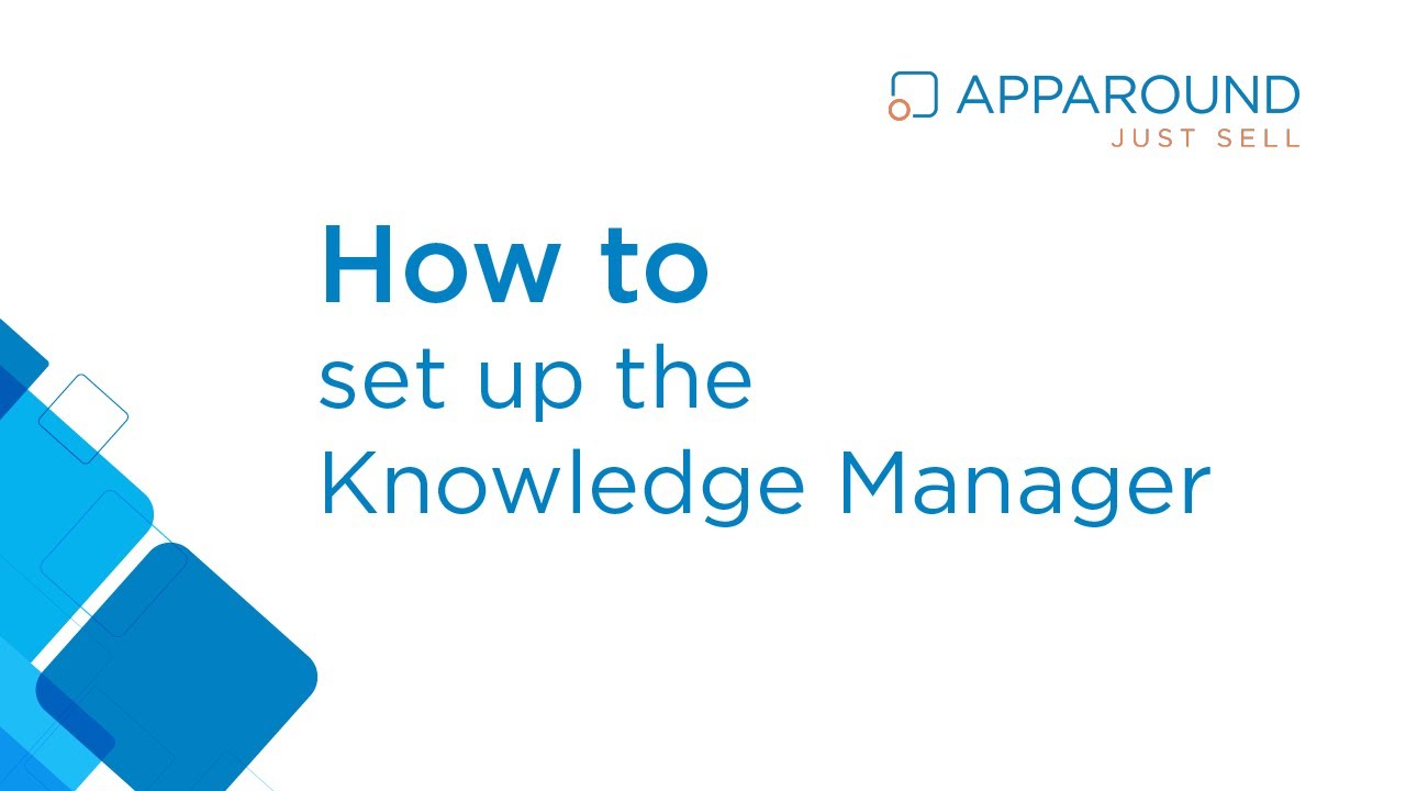 How to set up the Knowledge Manager