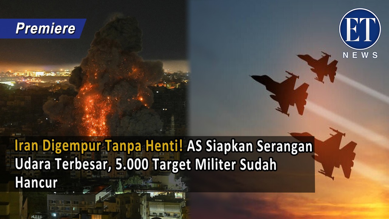 Iran Digempur Tanpa Henti! AS Siapkan Serangan Udara Terbesar, 5.000 Target Militer Sudah Hancur
