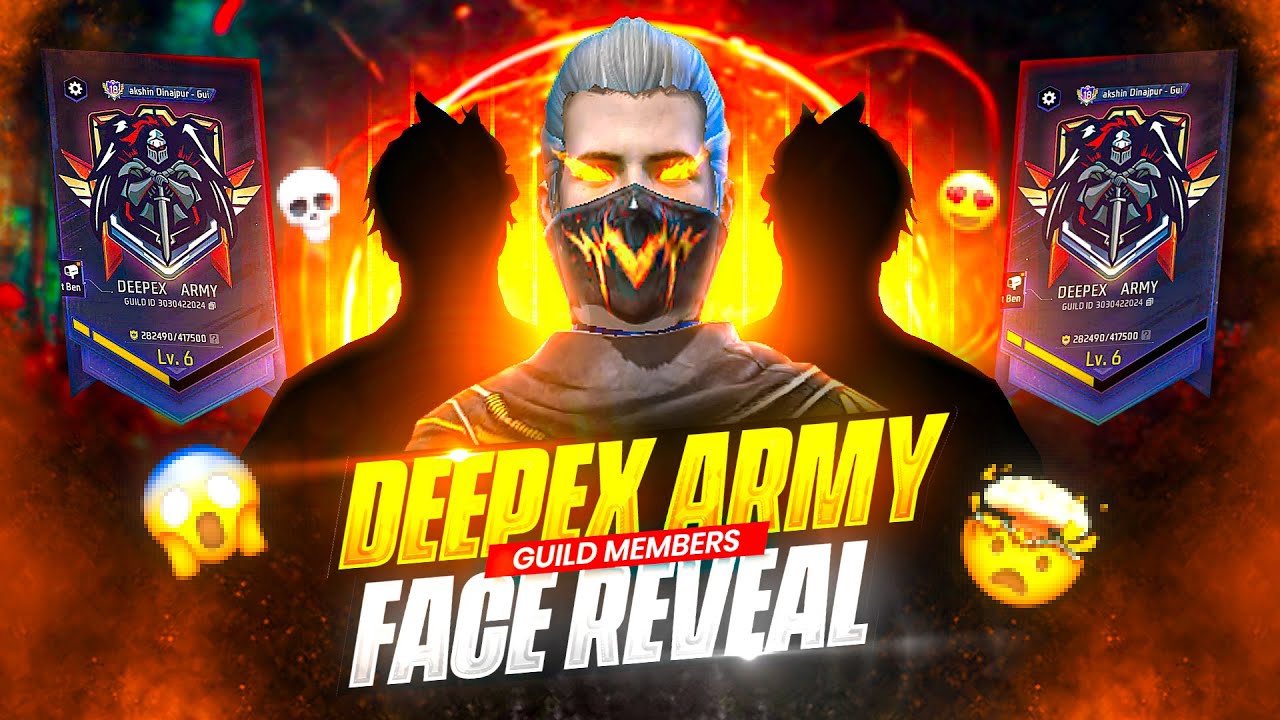 Deepex FF Guild Members Face revel 🔥
