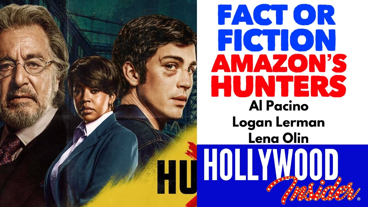 List of Fact or Fiction in Amazon's 'Hunters' - True Story, Al Pacino, Logan Lerman, Lena Olin