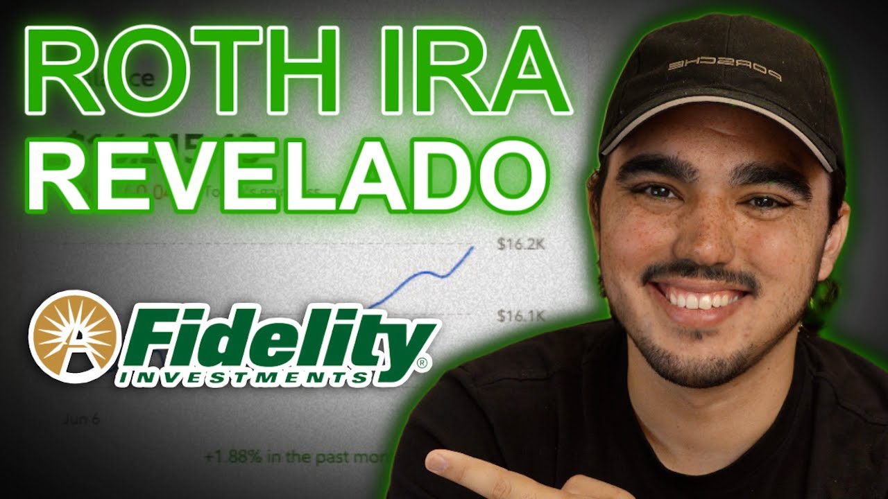 REVELANDO Mis Inversiones En Mi Cuenta De Retiro (ROTH IRA Fidelity)