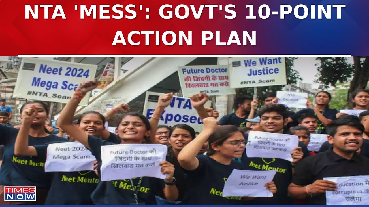 NTA 'Mess': Govt Unveils Comprehensive 10-Point Action Plan To Address Crisis And Implement Reforms