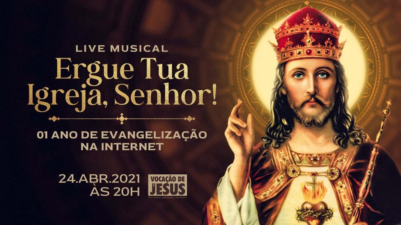 LIVE MUSICAL ERGUE TUA IGREJA, SENHOR! 2021