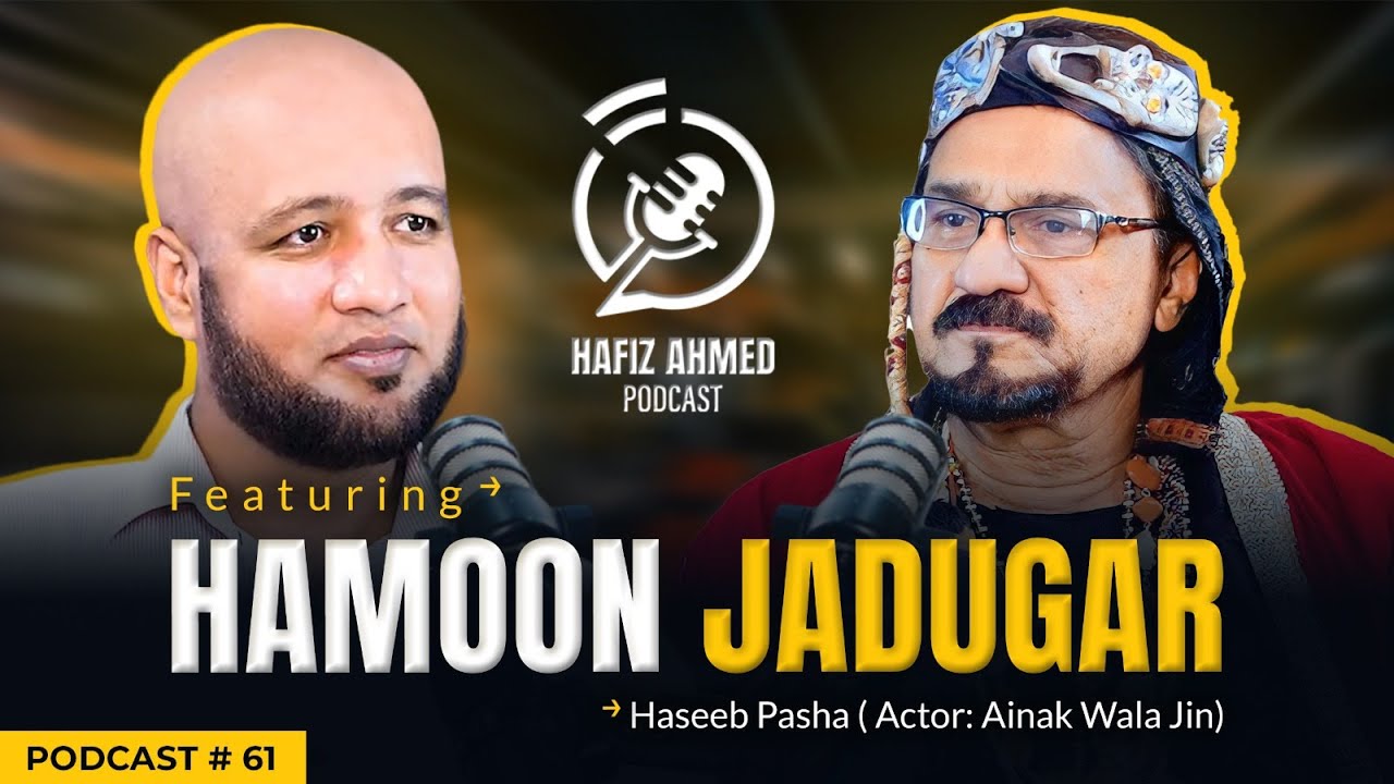 Hafiz Ahmed Podcast Featuring Hamoon Jadugar (Haseeb Pasha) | | Hafiz Ahmed