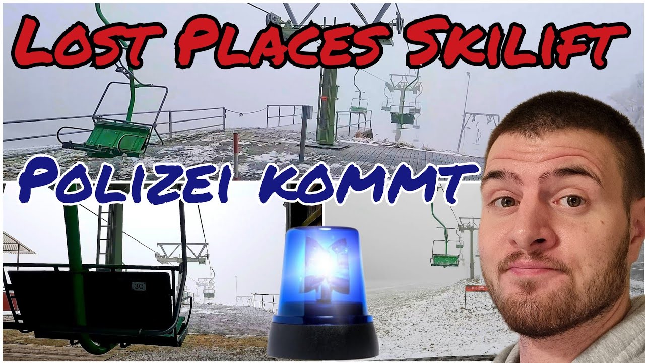 Lost Places Skilift | Polizei erwischt mich